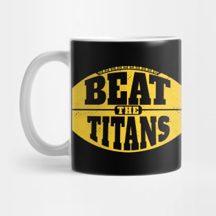 Beat the Titans // Vintage Football Grunge Gameday Mug